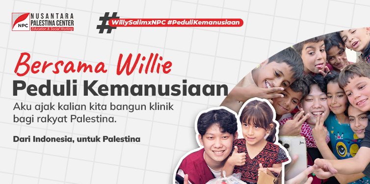 Bareng Willie Salim, Ayo Bangun Klinik Bagi Warga Palestina!