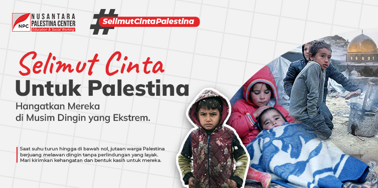 Selimut Cinta untuk Palestina: Hangatkan Mereka di Musim Dingin yang Ekstrem