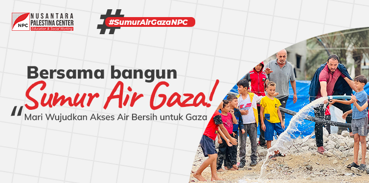 Bersama Bangun Sumur Air Gaza!